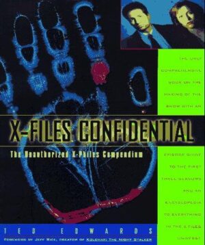 X-Files Confidential - The Unauthorized X-Philes Compendium
