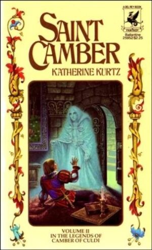 Saint Camber - volume II in the Legends of Camber of Culdi
