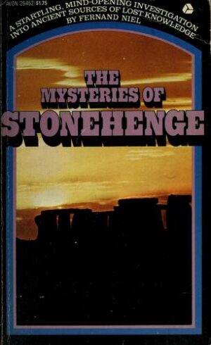 The Mysteries of Stonehenge