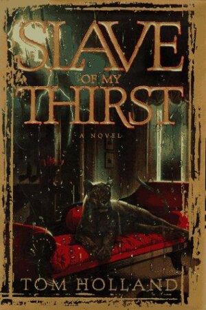 Slave of my Thirst