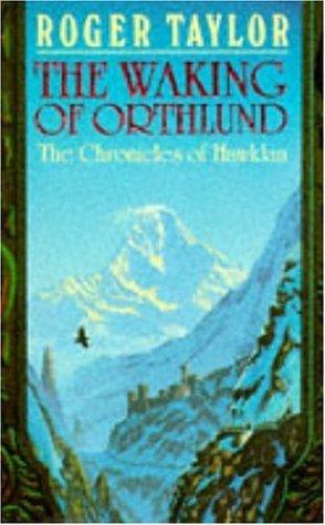 The Waking of Orthlund - The Chronicles of Hawklan