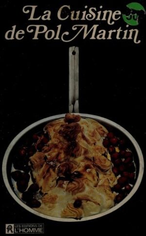 La cuisine de Pol Martin