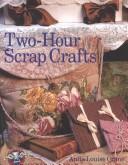 Two-Hour Scrap Crafts