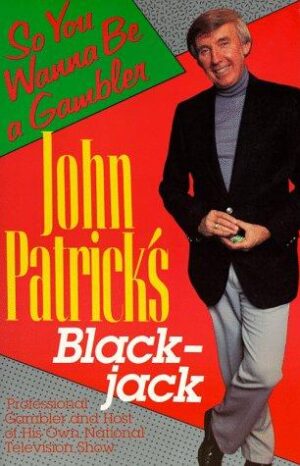 John Patrick's Blackjack - So You Wanna Be a Gambler