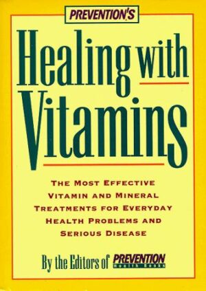 Prevention's Healing with Vitamins