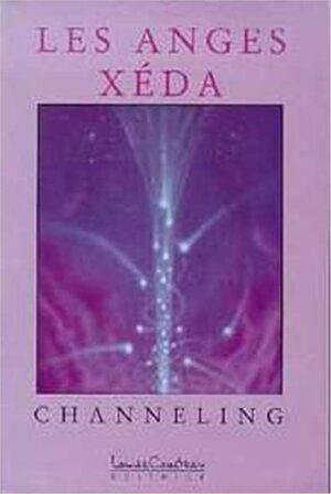 Les anges Xéda - Channeling