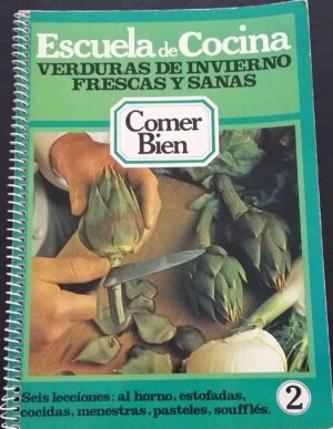 Comer Bien 2. Verduras de Invierno Frescas y Sanas