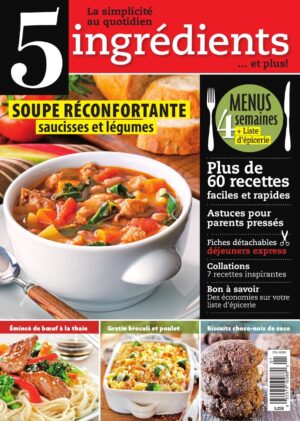 5 ingrédients… et plus!
