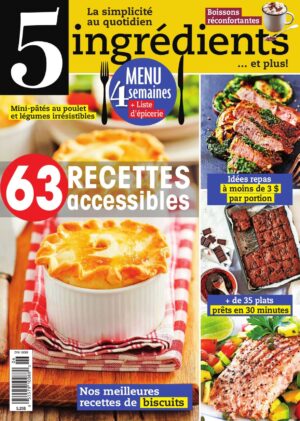 5 ingrédients… et plus!