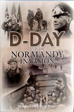 D-Day and the Normandy Invasion
