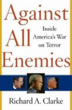 Against All Enemies - Inside America's War on Terror
