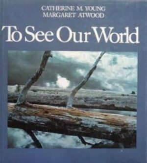 To See Our World