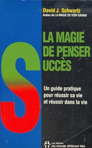 La magie de penser succès