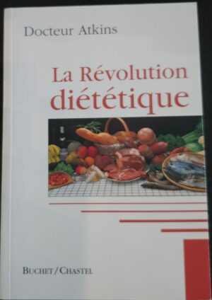 La Révolution diététique