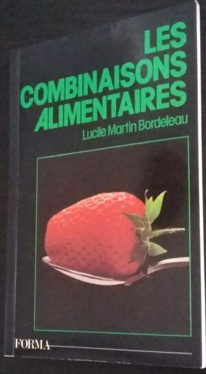Les combinaisons alimentaires