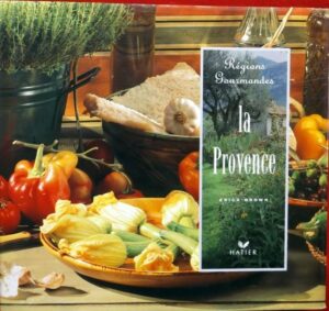 Régions Gourmandes - la Provence