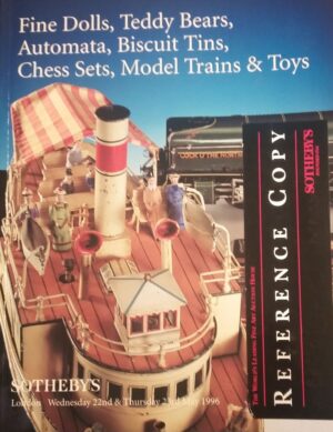 Fine Dolls, Teddy Bears, Automata, Biscuit Tins, Chess Sets, Model Trains & Toys London Wednesday 22nd & Thursday 23rd May 1996