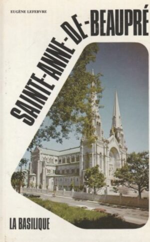 Sainte-Anne-de-Beaupré - La Basilique