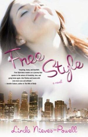 Free Style (A Novel)
