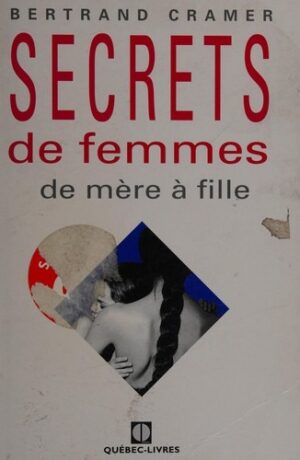 Secrets de femmes - De mère à fille