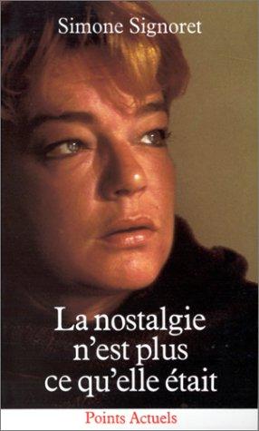La nostalgie n'est plus ce qu'elle était