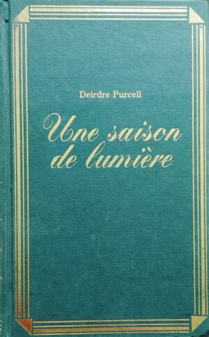 Une saison de lumière