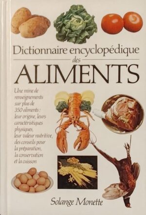 Dictionnaire encyclopédique des aliments