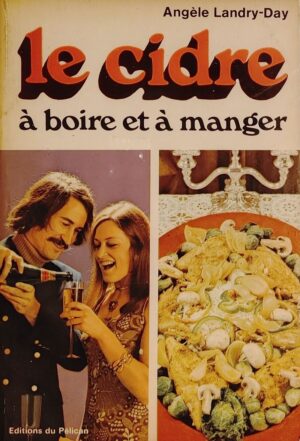 Le cidre à boire et à manger