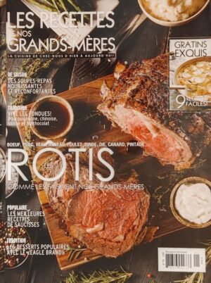 Les recettes de nos grands-mères Numéro 29 ( Volume 5 numéro 1). Rôtis - Comme les faisaient nos grands-mères