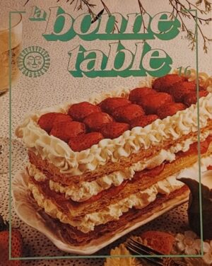 La bonne table Volume 16