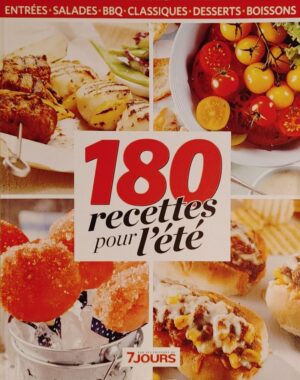 180 recettes pour l'été