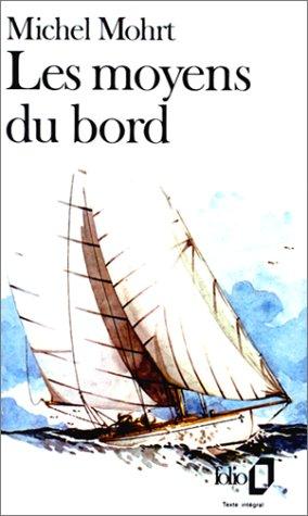 Les moyens du bord