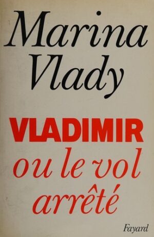 Vladimir ou Le vol arrêté
