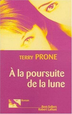 À la poursuite de la lune