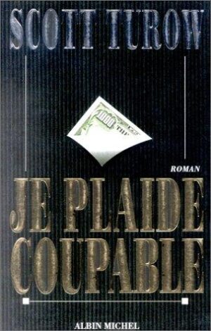 Je plaide coupable