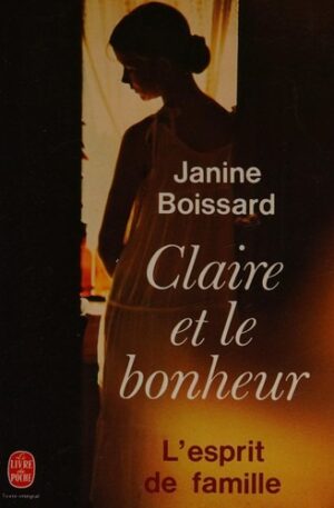 L'esprit de famille III. Claire et le bonheur