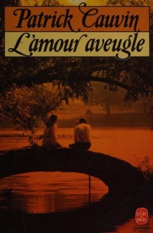 L'amour aveugle