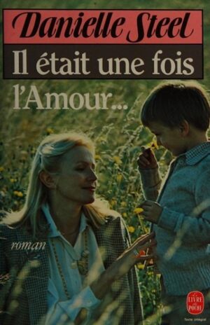 Il était une fois l'Amour…