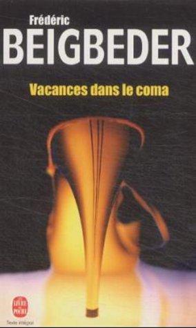Vacances dans le coma