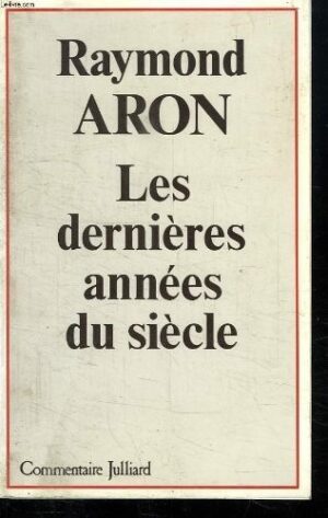 Les dernières années du siècle