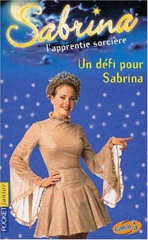 Sabrina l'apprentie sorcière - Un défi pour Sabrina