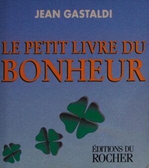 Le petit livre du bonheur