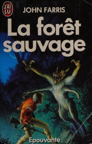 La forêt sauvage