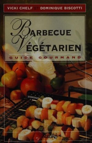 Barbecue végétarien - Guide gourmand