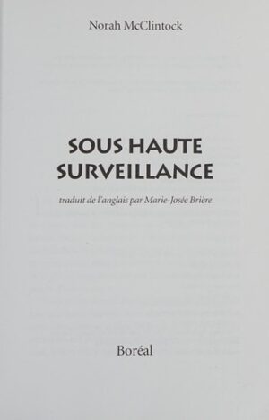 Sous haute surveillance