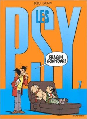 Les Psy 7. Chacun son tour!