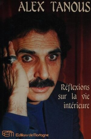 Réflexions sur la vie intérieure