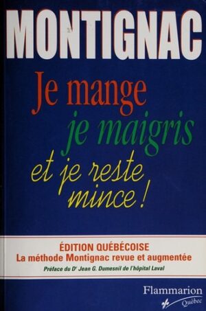 Je mange je maigris et je reste mince