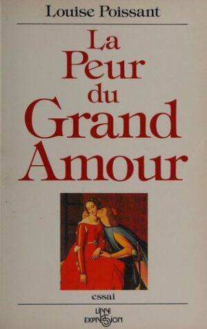 La peur du grand amour
