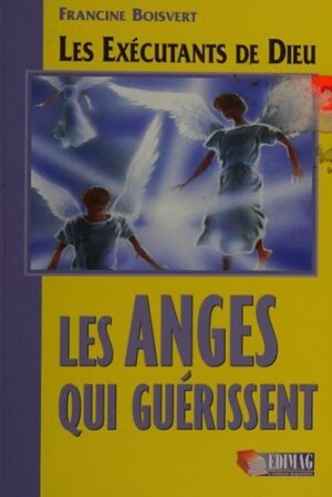Les anges qui guérissent